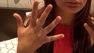 WATCH MY HANDS/ PART 1