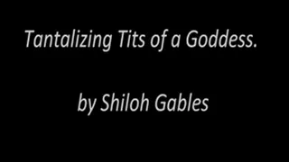 Tantalizing Tits of a Goddess
