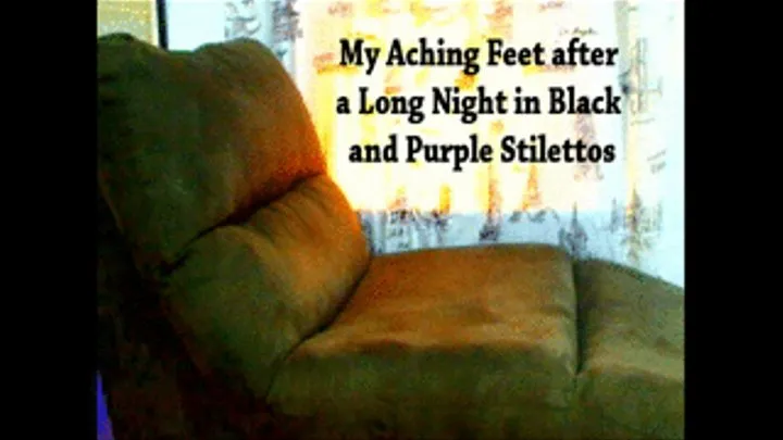 My Aching Feet after a Long Night in Black and Purple Stilettos