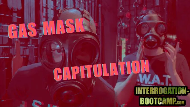 Gas Mask Capitulation