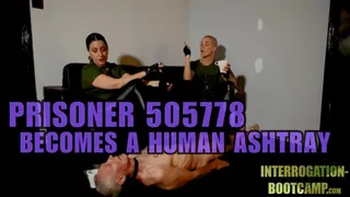 Masochist Training Sessions - Part 10 - Prisoner 505778 Becomes A Human Ashtray