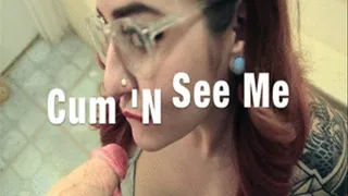 Cum N' See Me! Cum on My Glasses