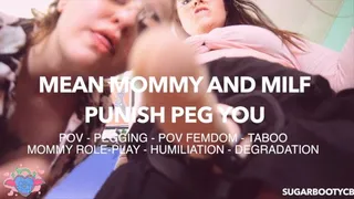 Mean Maternal Relative and Milf Punish Peg You!
