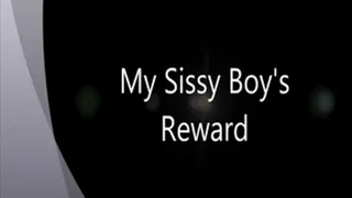 A Sissy's Reward