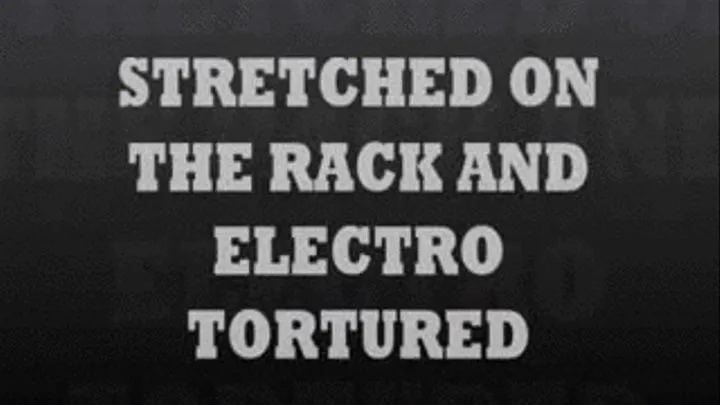 Stretched On The Rack and Electro- (PART 2)