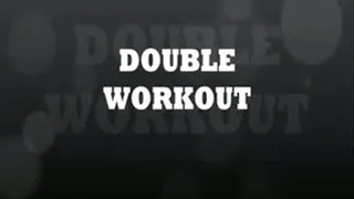 Double Workout 4 720