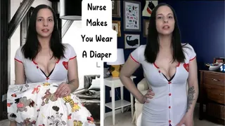 Nurse Makes You Wear A Diaper