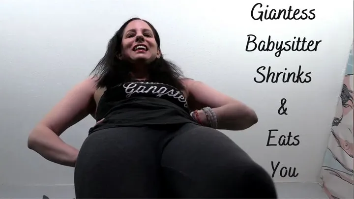 Giantess Babysitter Shrinks & Eats You