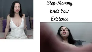 Step-Mommy Ends Your Existence