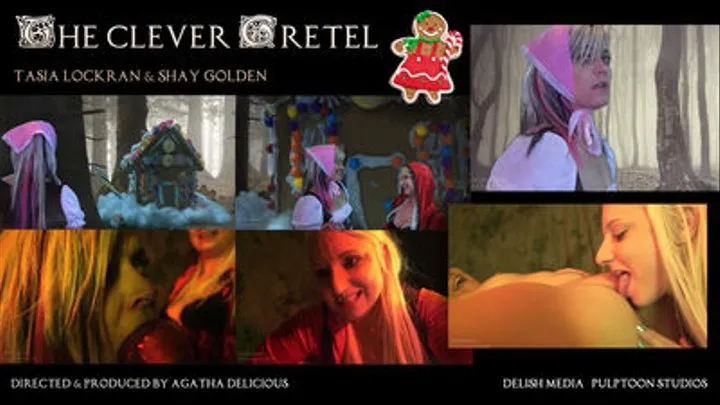 The Clever Gretel part ONE