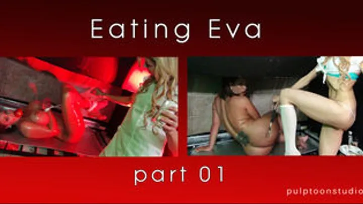 Eating Eva Part 01