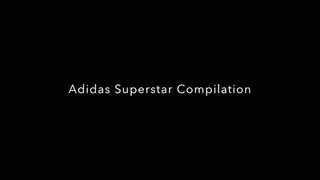 Trampling in Adidas Superstar compilation