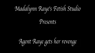 Agent Raye gets her revenge