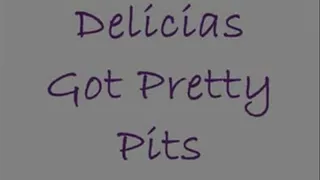 Delicias Has Pretty Pits