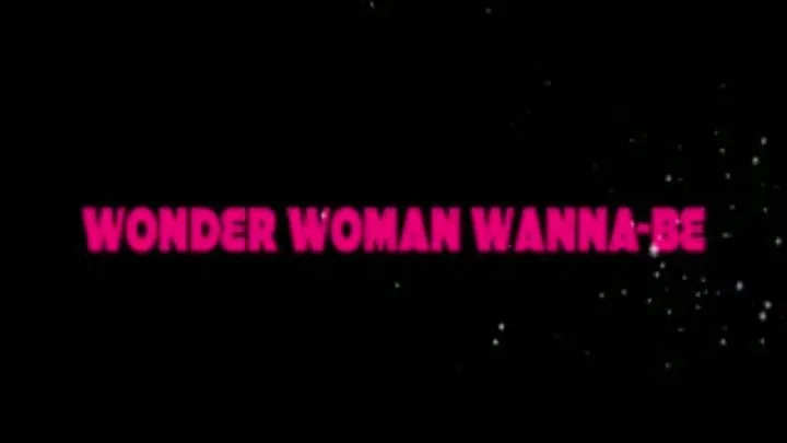 Delicia D'Anjelo & Mike Oxbig Present: Wonder Woman Wanna-Be