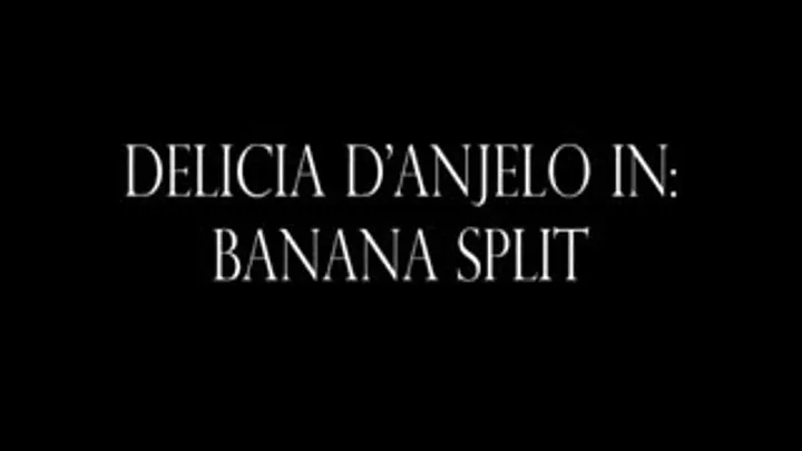 Delicia D'Anjelo In: Banana Split