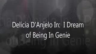 Delicia D'Anjelo In: I Dream of Being In Genie.