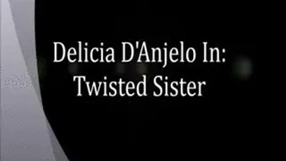 Delicia D'Anjelo In: Twisted Step-Sister