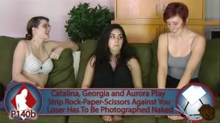Catalina, Georgia, and Aurora play Strip Rock-Paper-Scissors (version B)