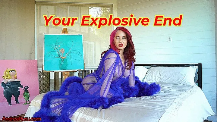 Your Explosive End: The Final Orgasm that Ends Your Life - Executrix & JOI Domina Andrea Rosu MOBILE