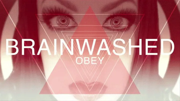 Brainwashed to OBEY