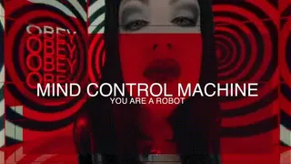 Mind Control Ultra Mix- I am a Robot