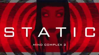 STATIC - Mind Complex 2