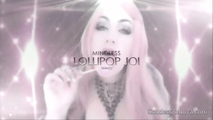 Mindless Lollipop JOI