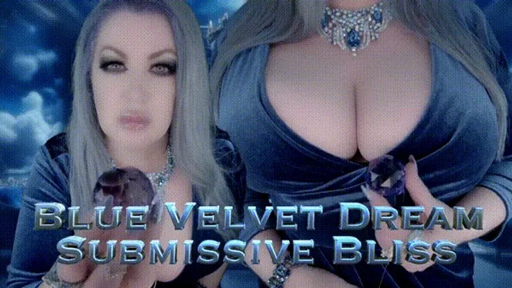 Blue Velvet Dream - Submissive Bliss