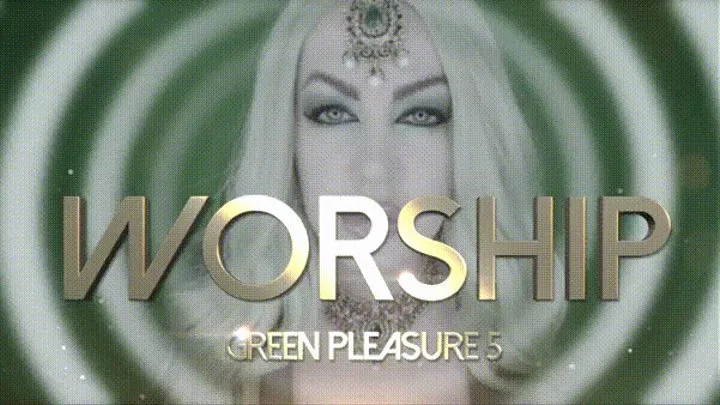 WORSHIP Green Pleasure 5