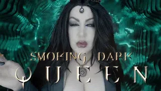 Dark Queen Smokes