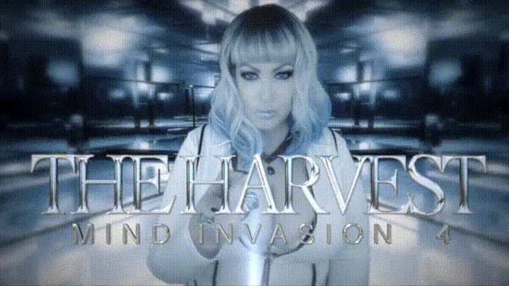 The Harvest- Mind Invasion 4