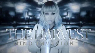 The Harvest- Mind Invasion 4