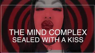 The Mind Complex 3- Sealed with a Kiss