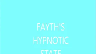 FAYTH'S MESMERIZED STATE