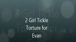 2 GIRL TICKLE FOR EVAN