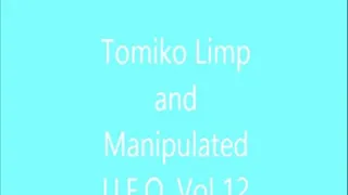 Tomiko & Manipulated UFO VOL13