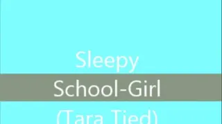 TIRED SCHOOLGIRL