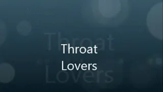 THROAT LOVERS (THROATGOD)