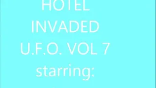 HOTEL INVADED UFO VOL 7 W/TARA TIED