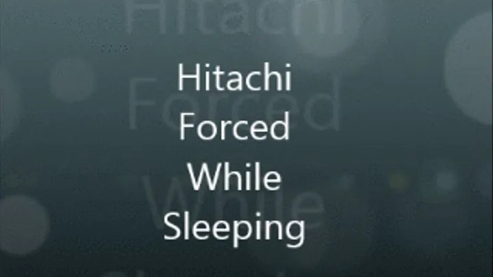Hitachi While Napping