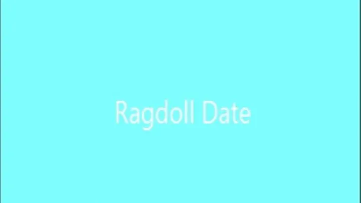 RAGDOLL DATE PART 1