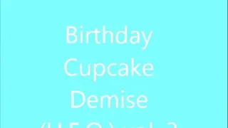 My Birthday Demise(U.F.O.) vol 3