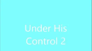 UNDER HIS CONTROL 2 ( VERSION)
