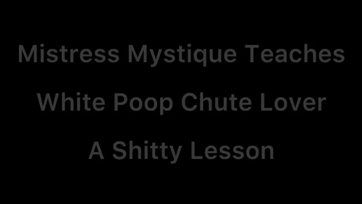 Lesson For Poopchute Lover