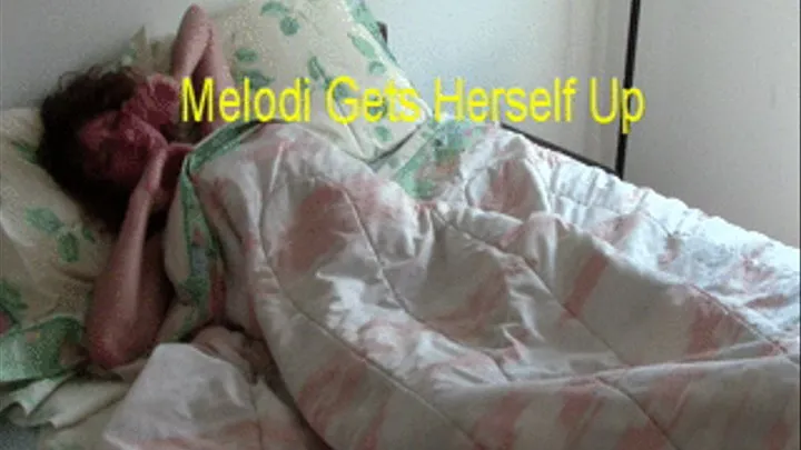 Melodi Wakes Herself