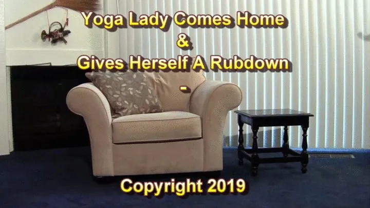 Yoga Lady Comes Home & Gives Herself A Rubdown