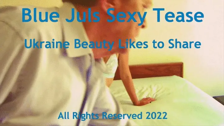 Blue Juls Sexy Tease