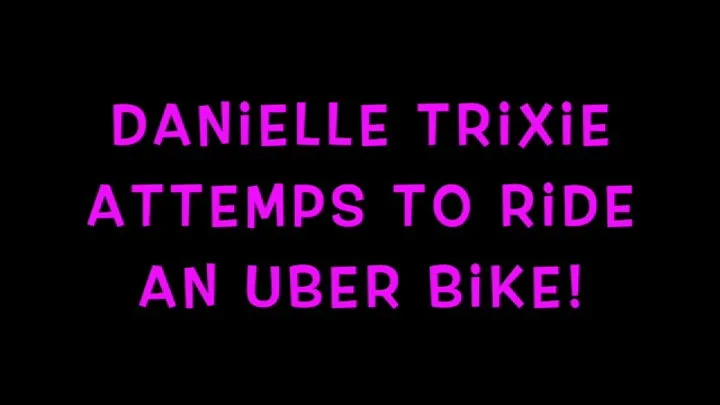 Danielle Trixie attempts to ride a Uber Jump Bike