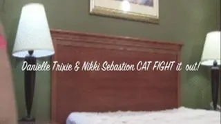 CAT FIGHT with Danielle Trixie & Nikki Sebastian!